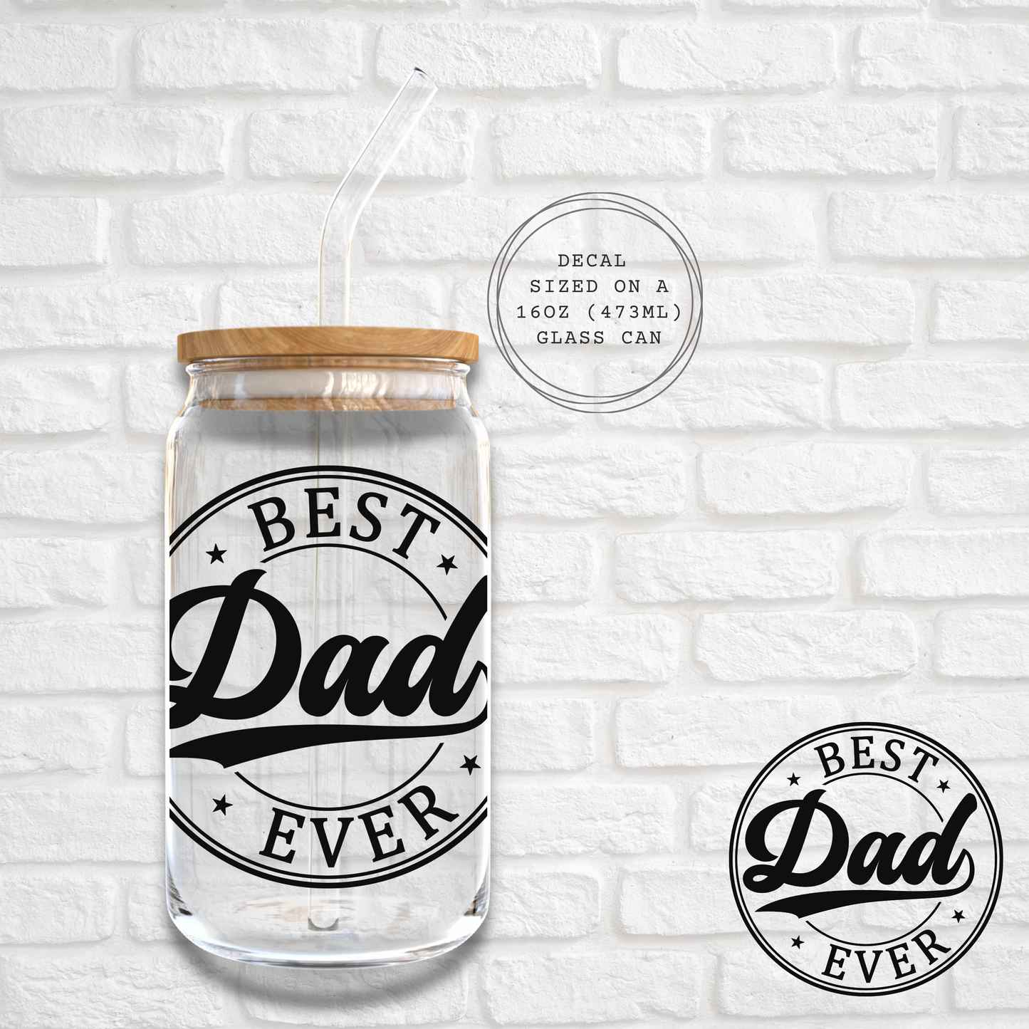 BEST DAD EVER - UV DTF DECAL
