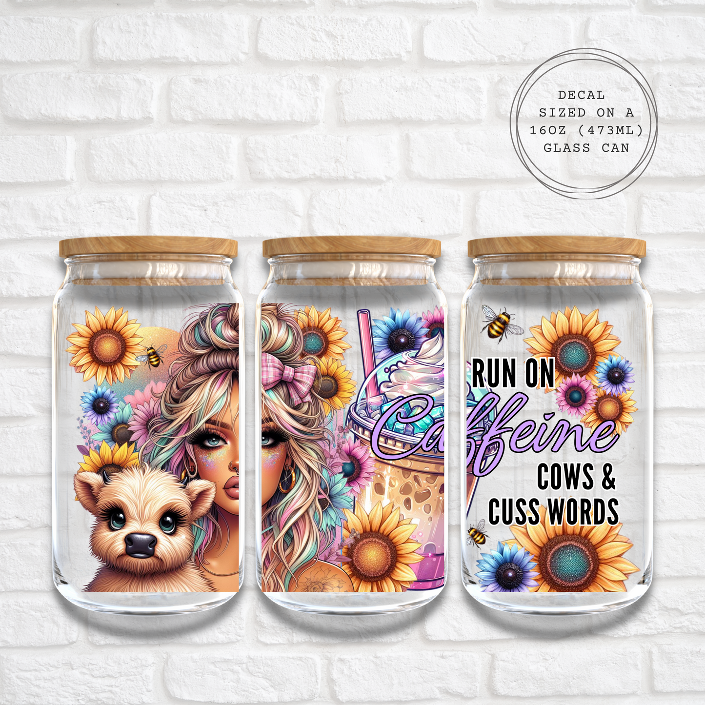 I RUN ON CAFFINE COWS AND CUSS WORDS - 16oz UV DTF WRAP