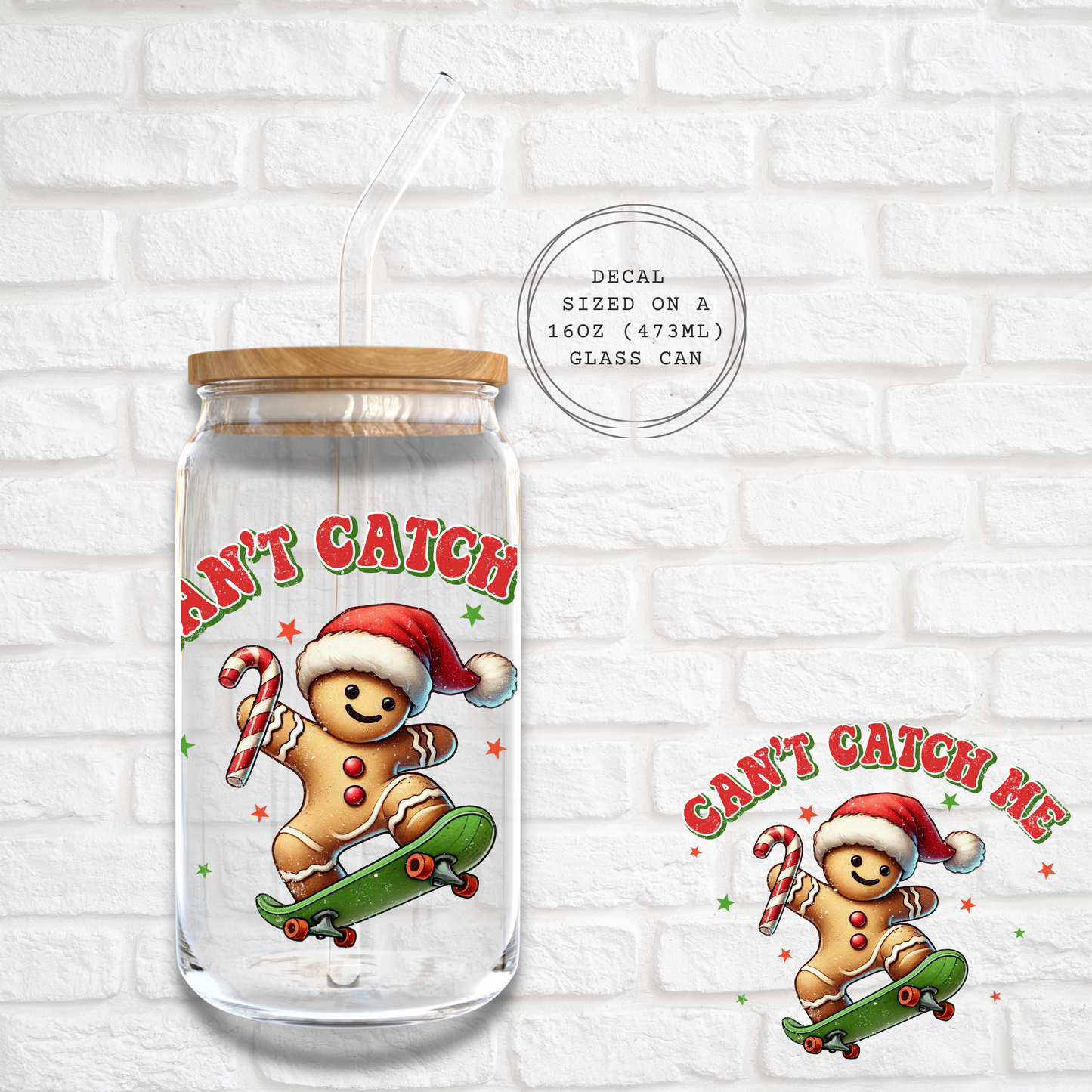 CAN'T CATCH ME - UV DTF DECAL