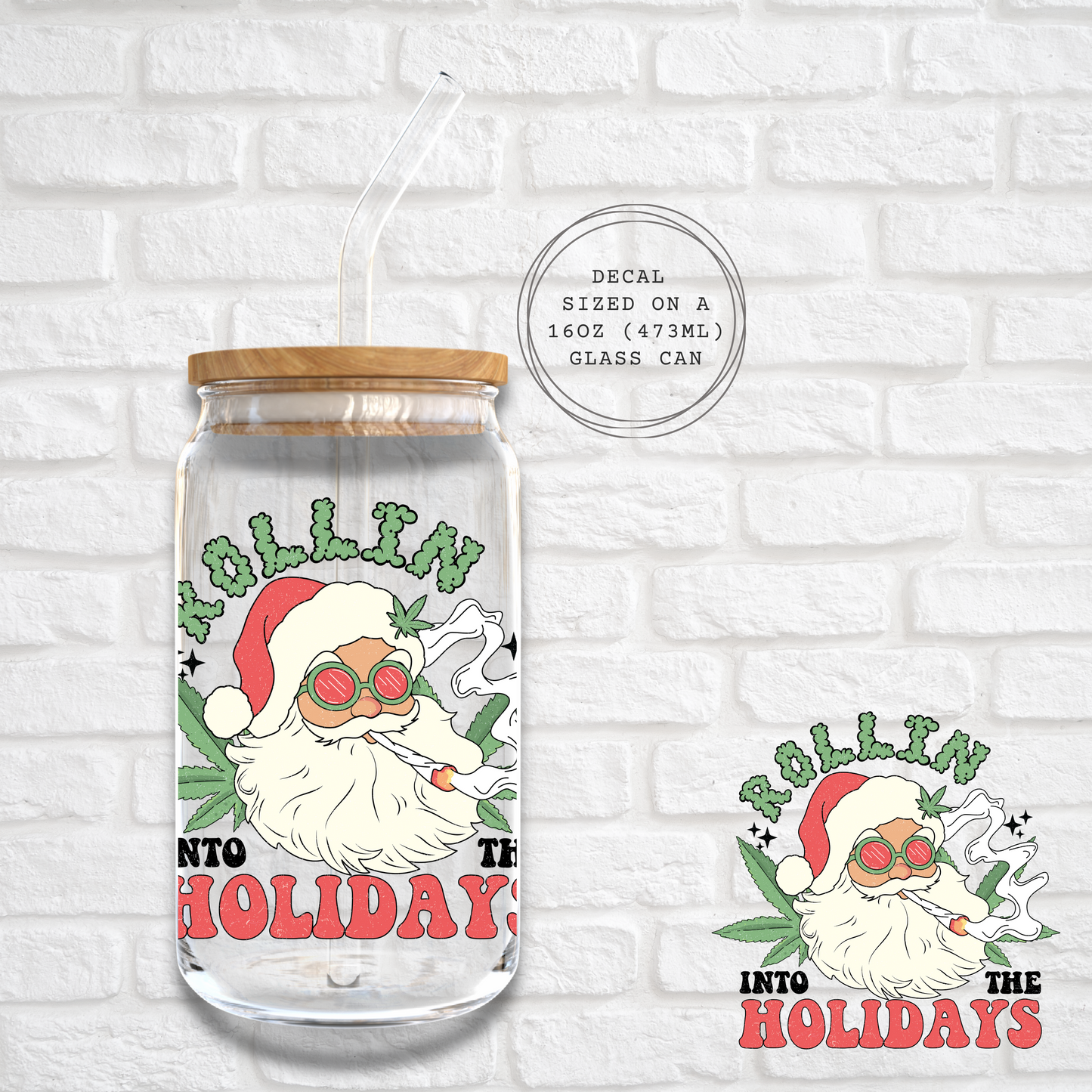 ROLLIN INTO THE HOLIDAYS - UV DTF DECAL