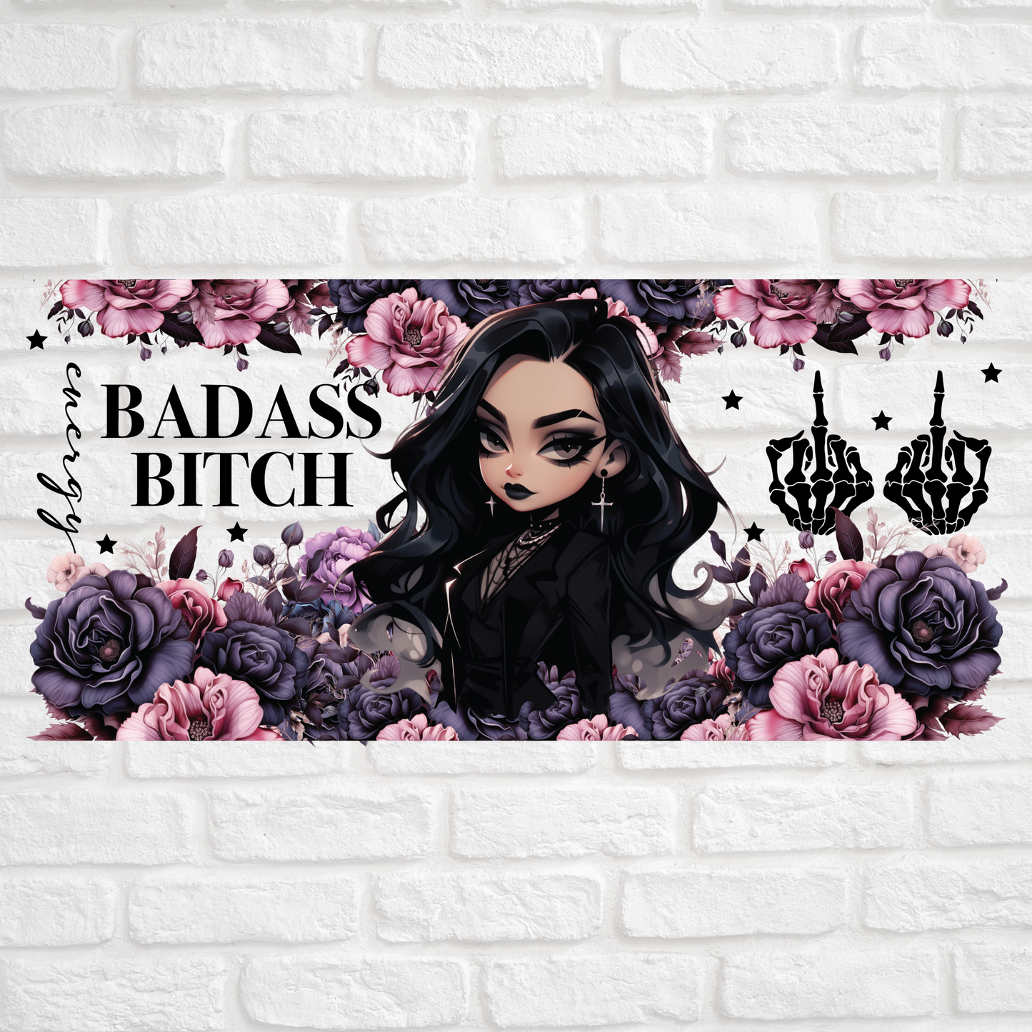 BADASS BITCH ENERGY - 16oz UV DTF WRAP