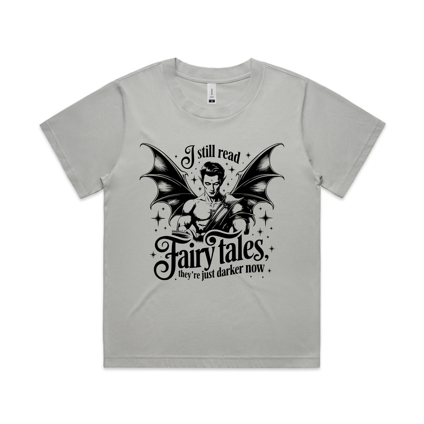 I STILL READ FAIRY TALES