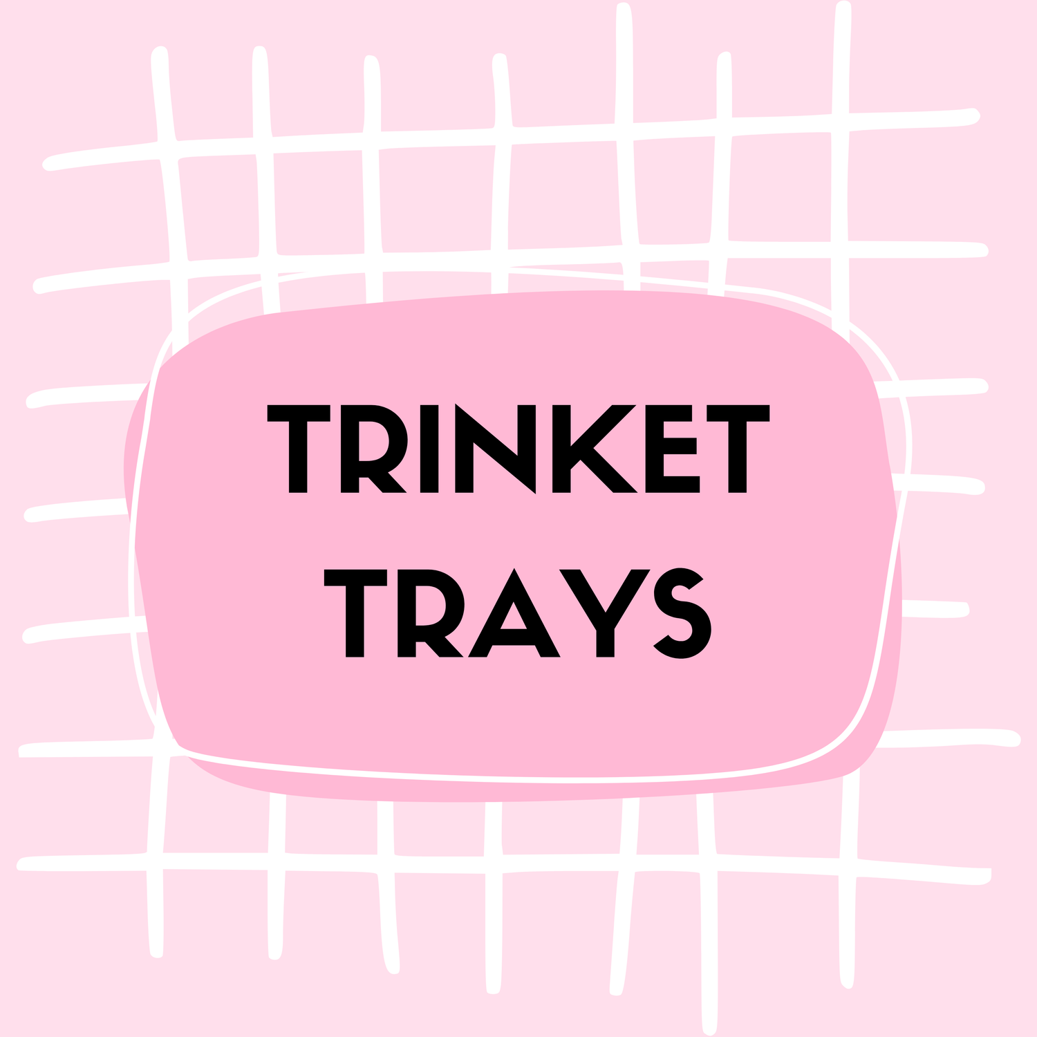 TRINKET TRAYS