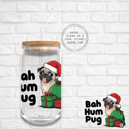 BAH HUM PUG -  UV DTF DECAL