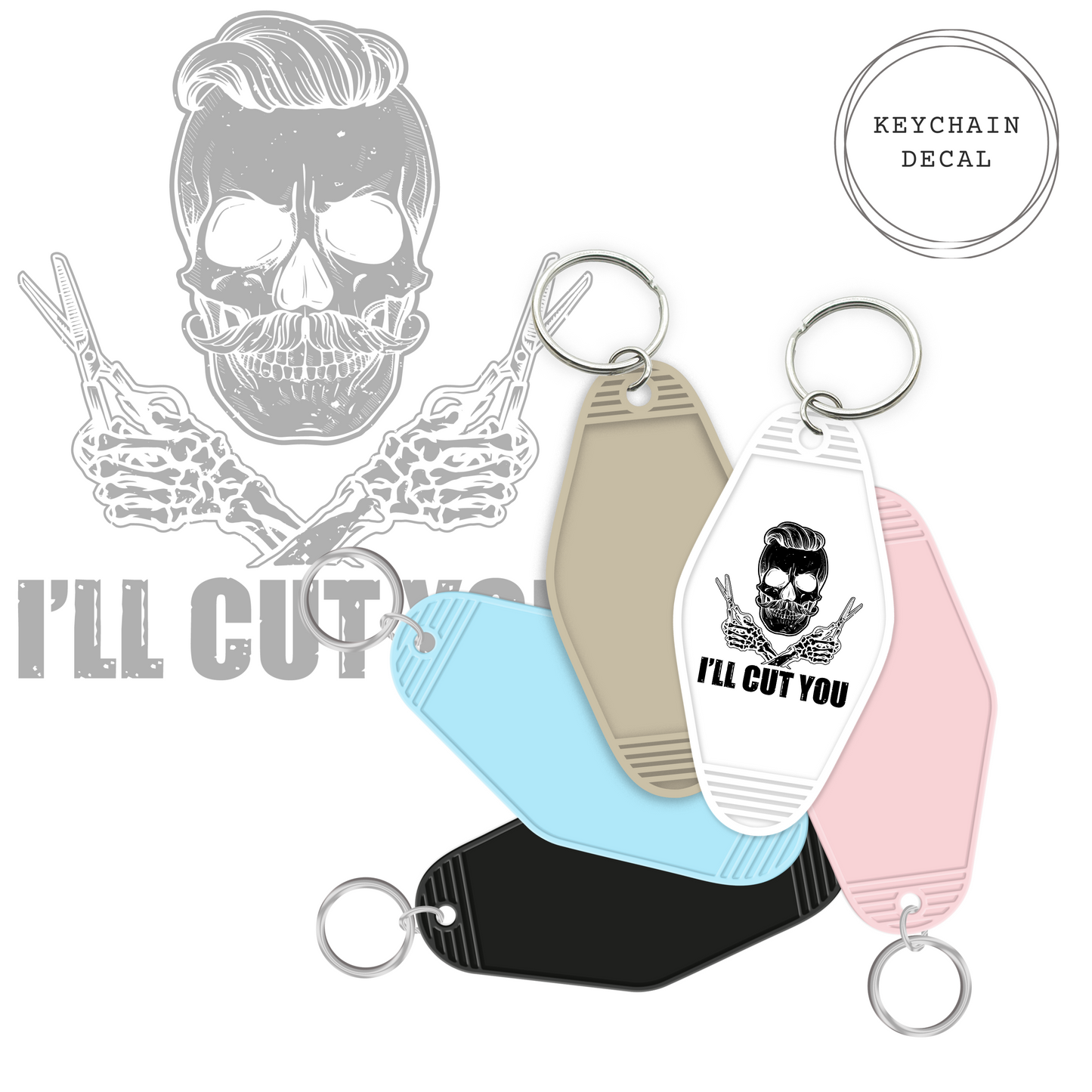 I'll Cut You