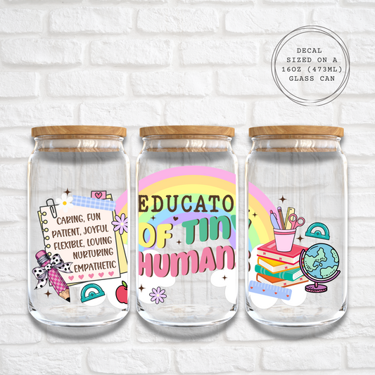 EDUCATOR OF TINY HUMANS - 16oz UV DTF WRAP