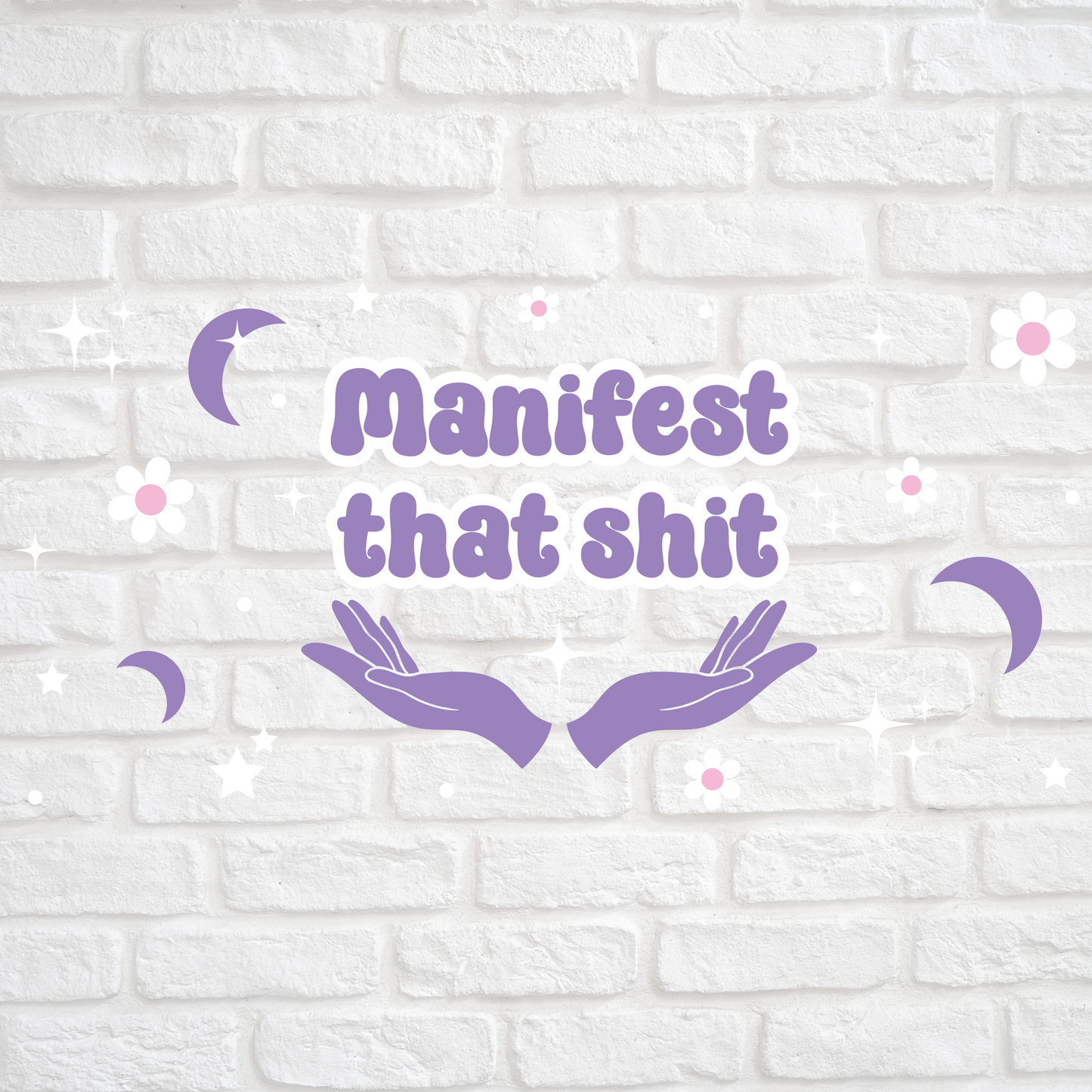 MANIFEST THAT SHIT - 16oz UV DTF WRAP