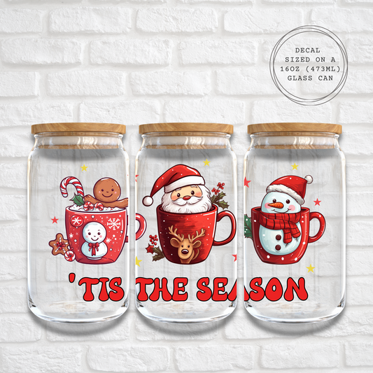 TIS THE SEASON - 16oz UV DTF WRAP