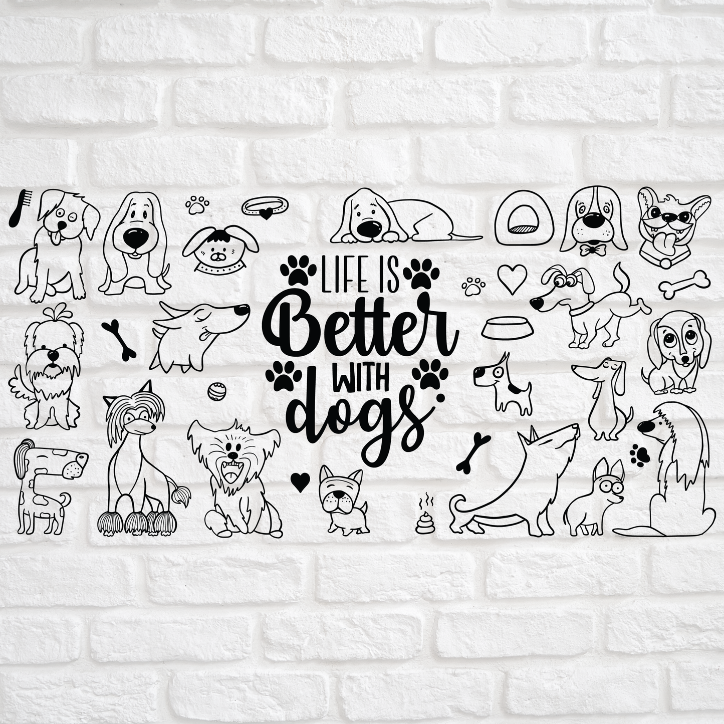 LIFE IS BETTER WITH DOGS - 16oz UV DTF WRAP