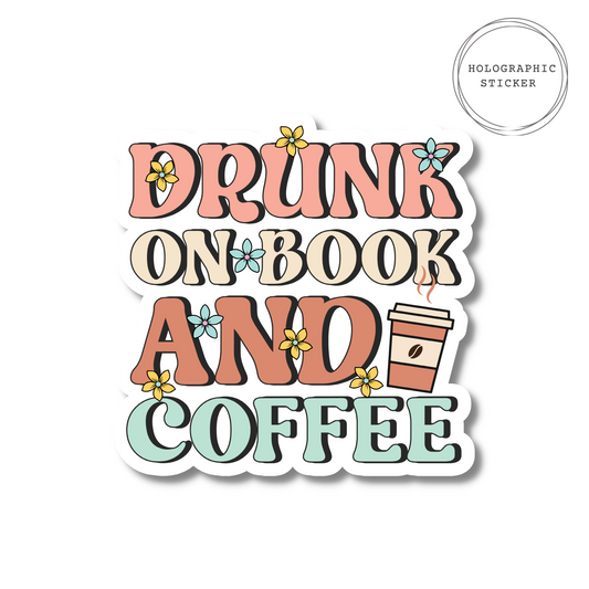 Drunk On Book And Coffee