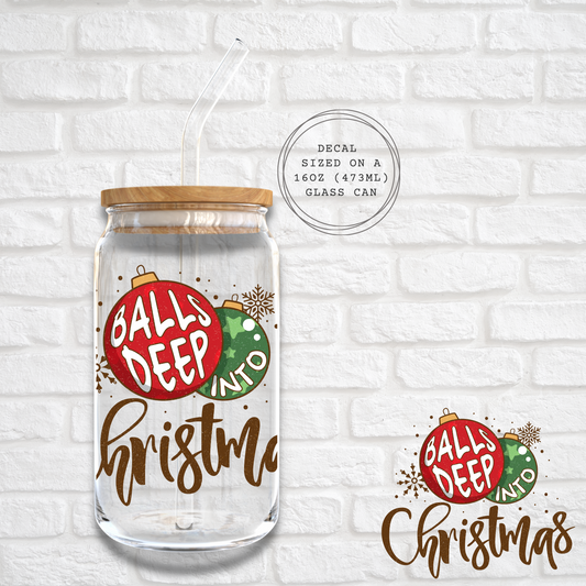 BALL DEEP INTO CHRISTMAS -  UV DTF DECAL