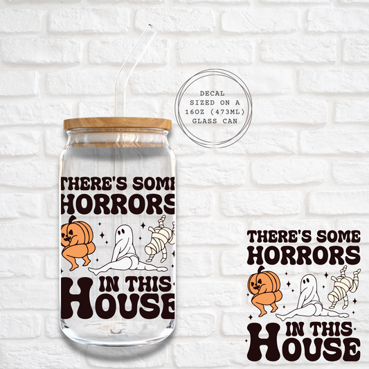 THERES SOME HORROS IN THE HOUSE -  UV DTF DECAL