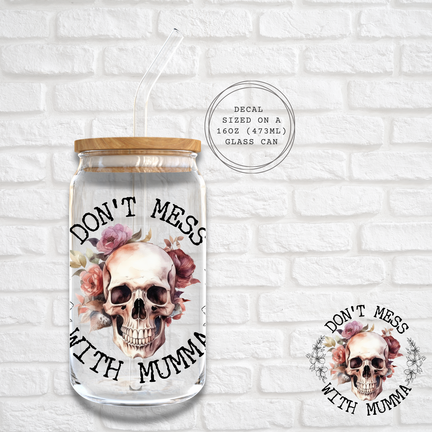 DON'T MESS WITH MUMMA -  UV DTF DECAL