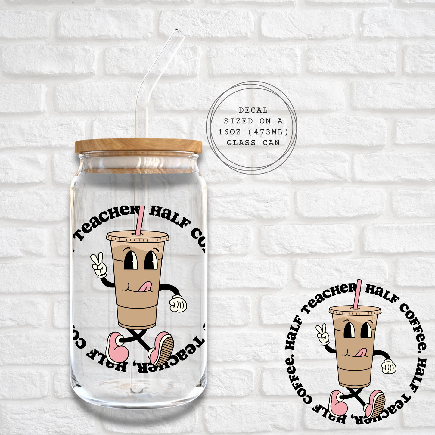 HALF TEACHER HALF COFFEE - UV DF DECAL