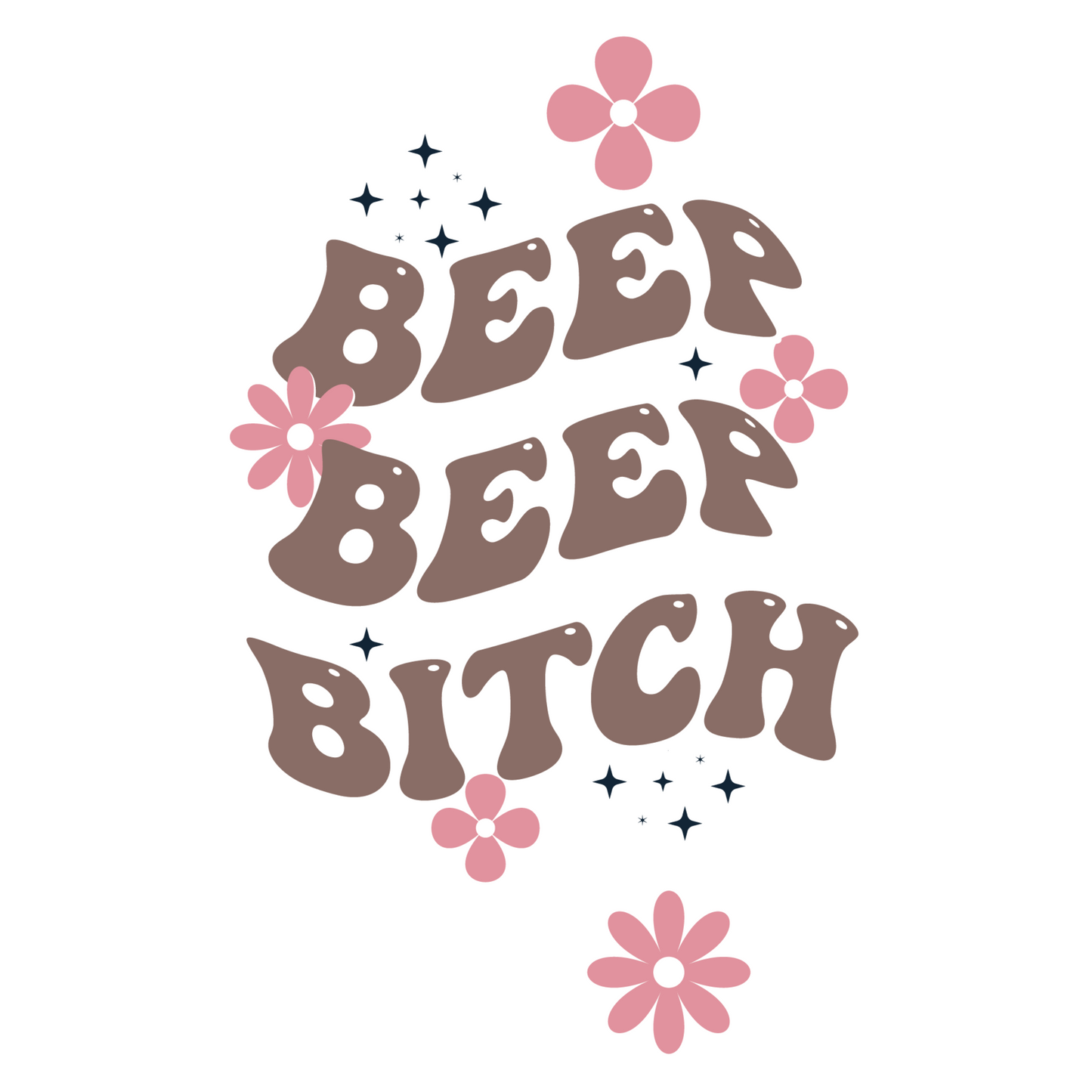 Beep Beep Bitch