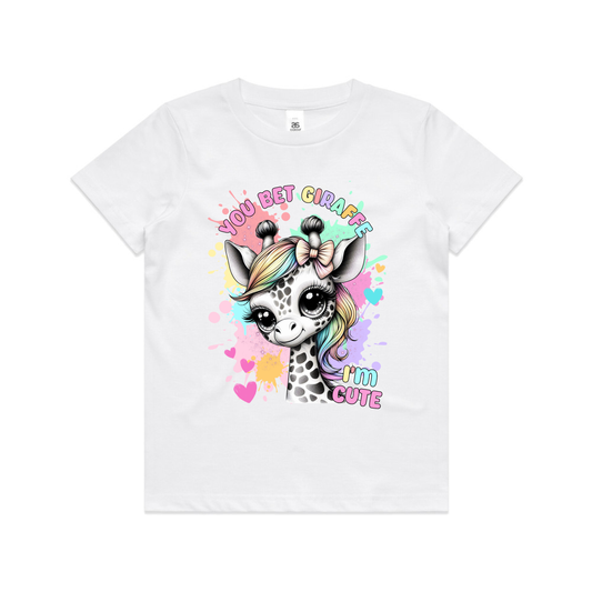 YOU BET GIRAFFE I'M CUTE
