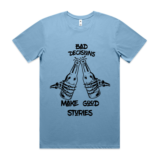 Bad Decisions