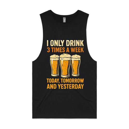 I only drink 3 times a week