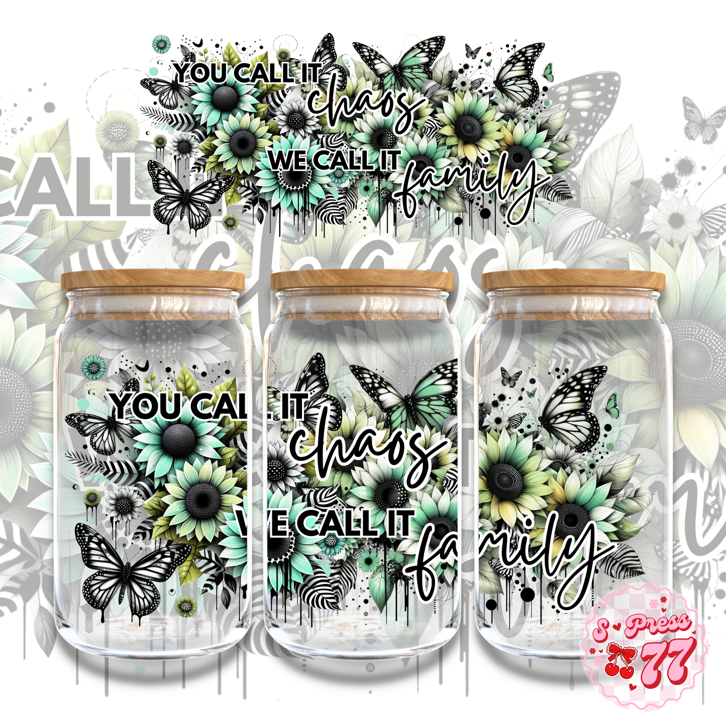 YOU CALL IT CHAOS - 16oz UV DTF WRAP
